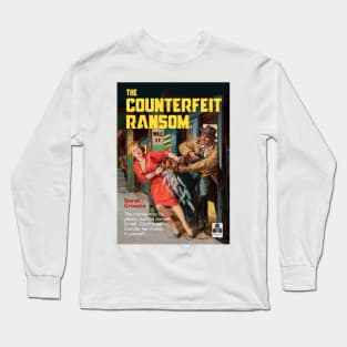 The Counterfeit Ransom Long Sleeve T-Shirt